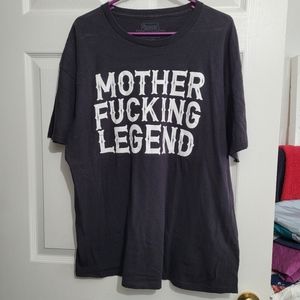 Mother Fcking Legend Shirt